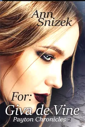 For: Giva de Vine: Payton Chronicles 2 poster