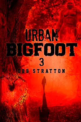 Urban Bigfoot 3 poster