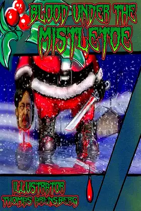 Blood Under The Mistletoe poster
