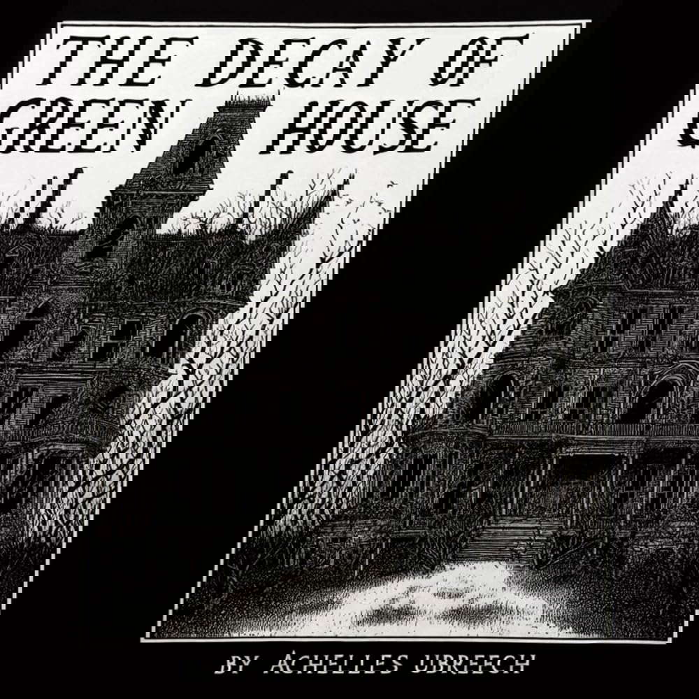 The Decay of Green House poster