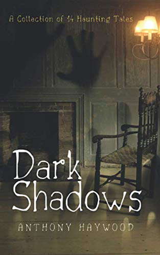 Dark Shadows: A collection of 14 haunting tales poster