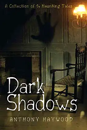 Dark Shadows: A collection of 14 haunting tales poster