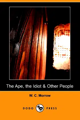 The Ape, the Idiot & Other People poster