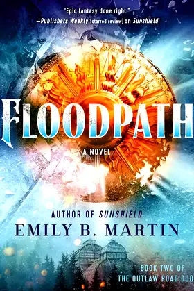 Floodpath: A Novel (The Outlaw Road Series) poster
