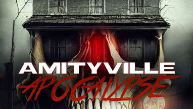 AMITYVILLE APOCALYPSE - Official Trailer (HD) poster