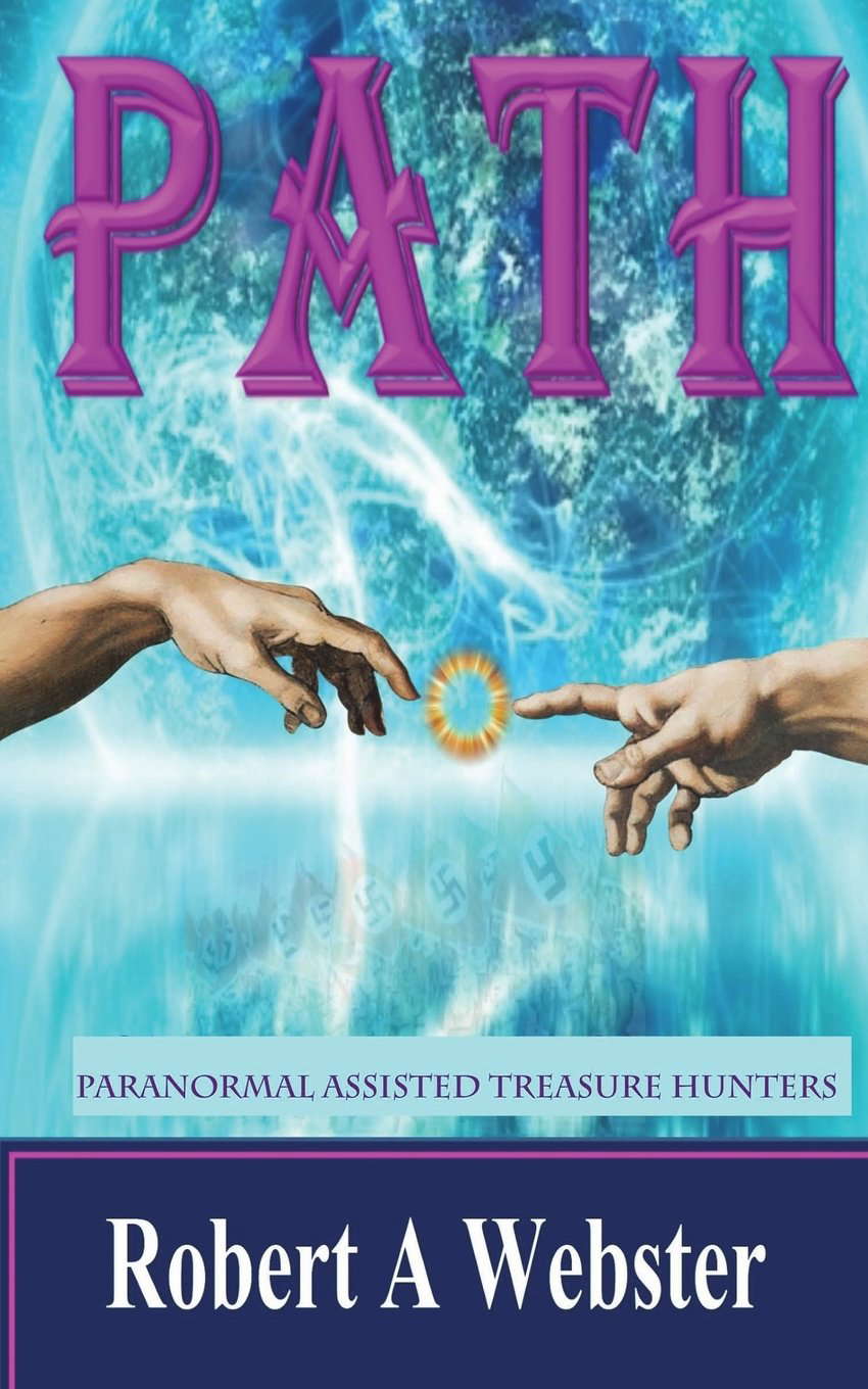 P.A.T.H.: Paranormal Assisted Treasure Hunters poster