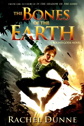 The Bones of the Earth (Bound Gods, 2) poster