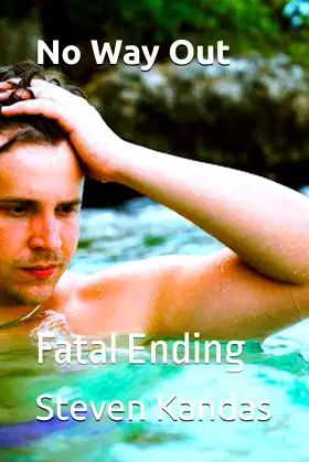 No Way Out: Fatal Ending (Trapped Series) poster