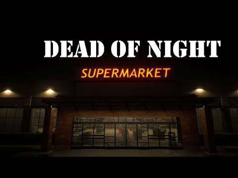 Dead of Night: Supermarket  Trailler