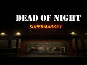 Dead of Night: Supermarket  Trailler poster