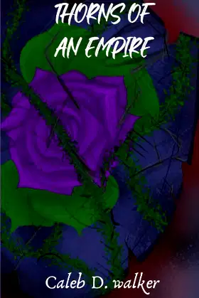 Thorns Of An Empire (The Midnight Empire) poster