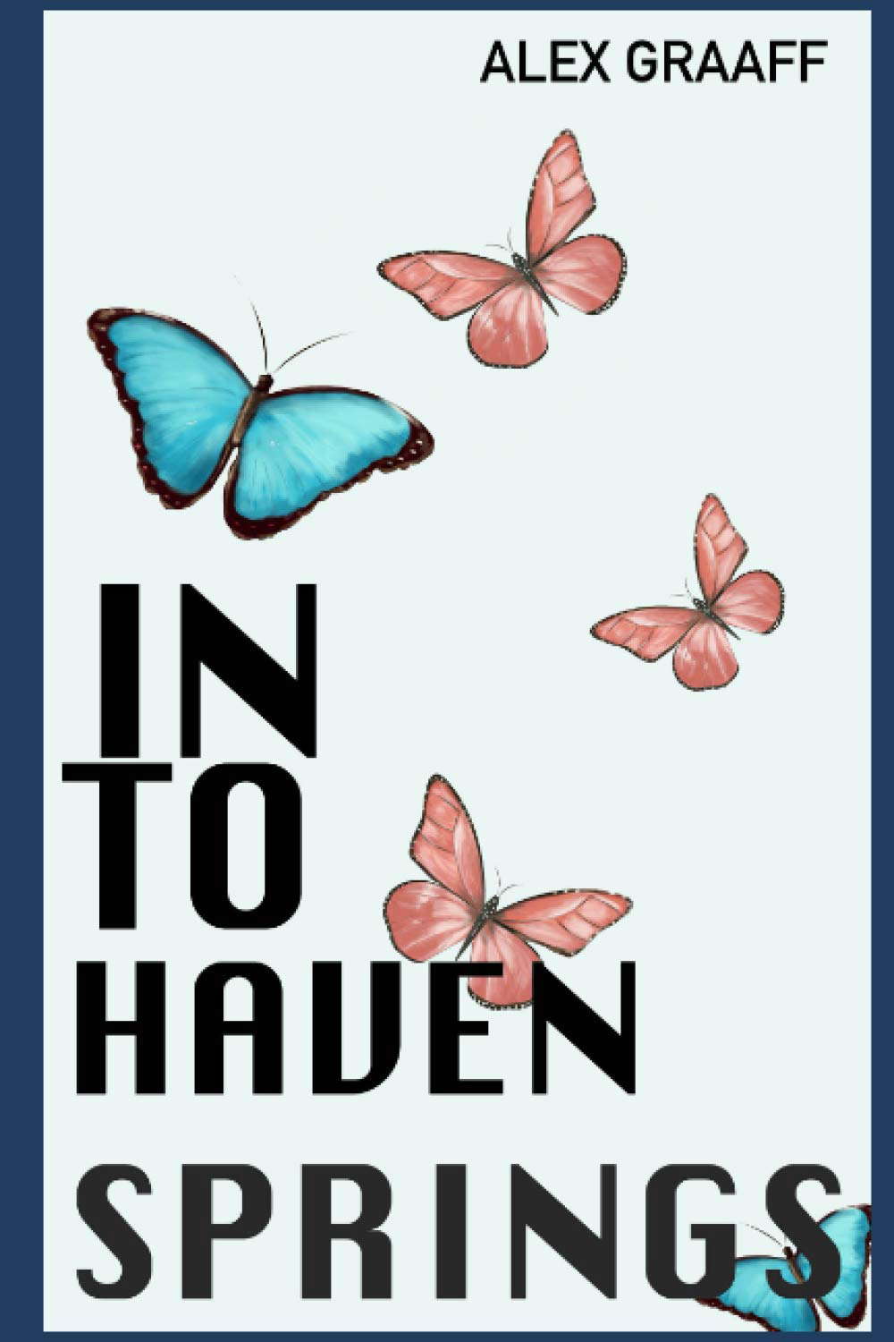 Into Haven Springs poster