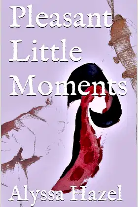 Pleasant Little Moments (The Twitching Light Trilogy Book 2) poster