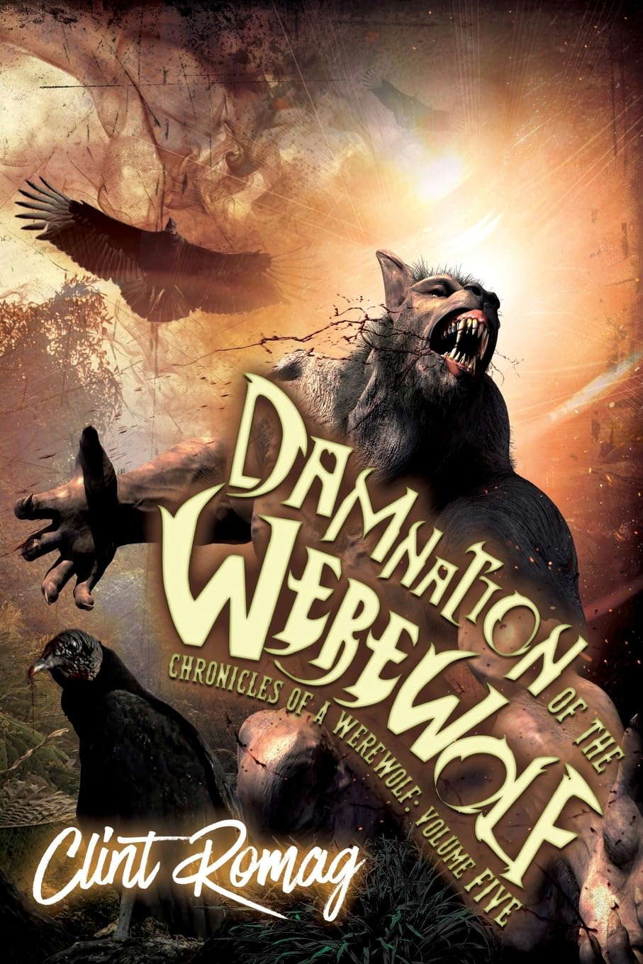 Damnation of the Werewolf (Chronicles of a Werewolf) poster