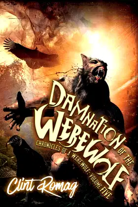 Damnation of the Werewolf (Chronicles of a Werewolf) poster