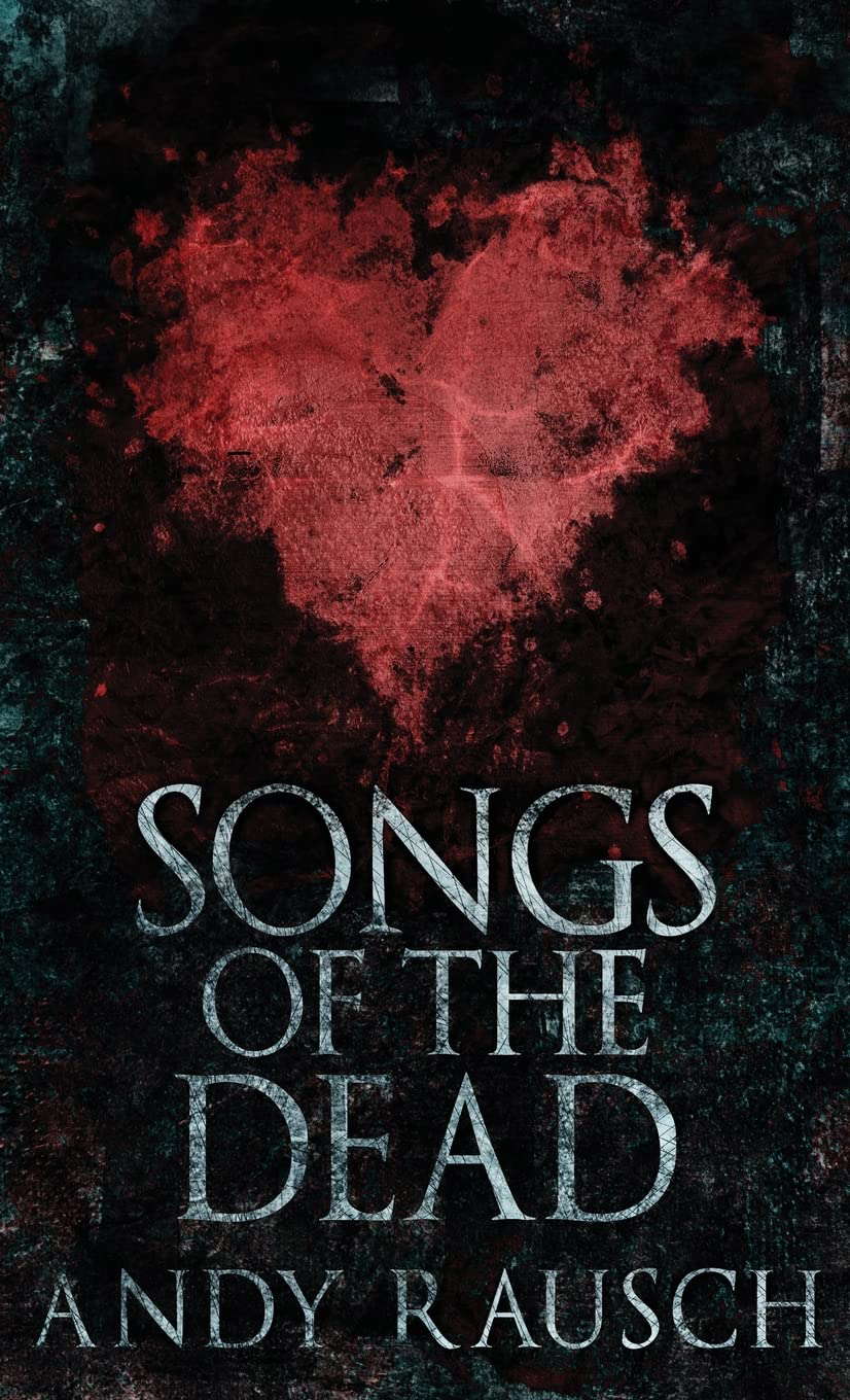 Songs Of The Dead poster