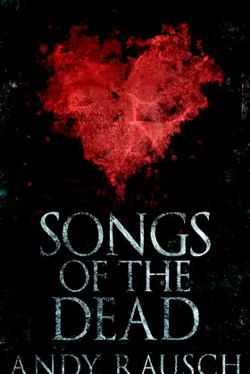 Songs Of The Dead poster