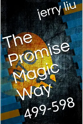 The Promise Magic Way: 499-598 poster