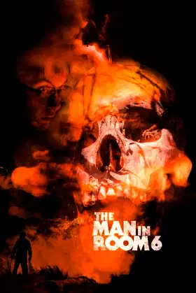 The Man in Room 6 poster