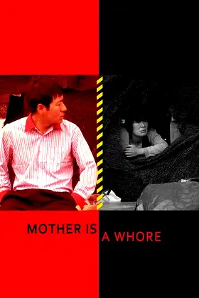 Mother Is a Whore poster