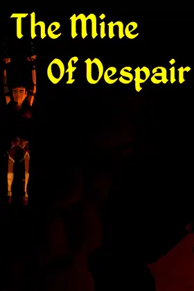 Mine of despair poster