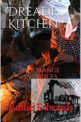 Dreadful Kitchen (A Ms. Orange Intrigue Book 2) poster