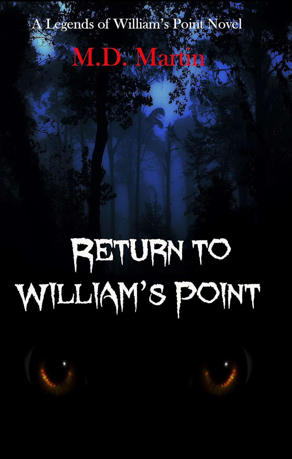 Return to William's Point: A Legends of William's Point Novel poster