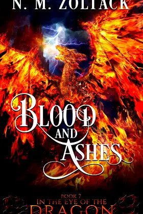 Blood and Ashes (In the Eye of the Dragon Book 7) poster