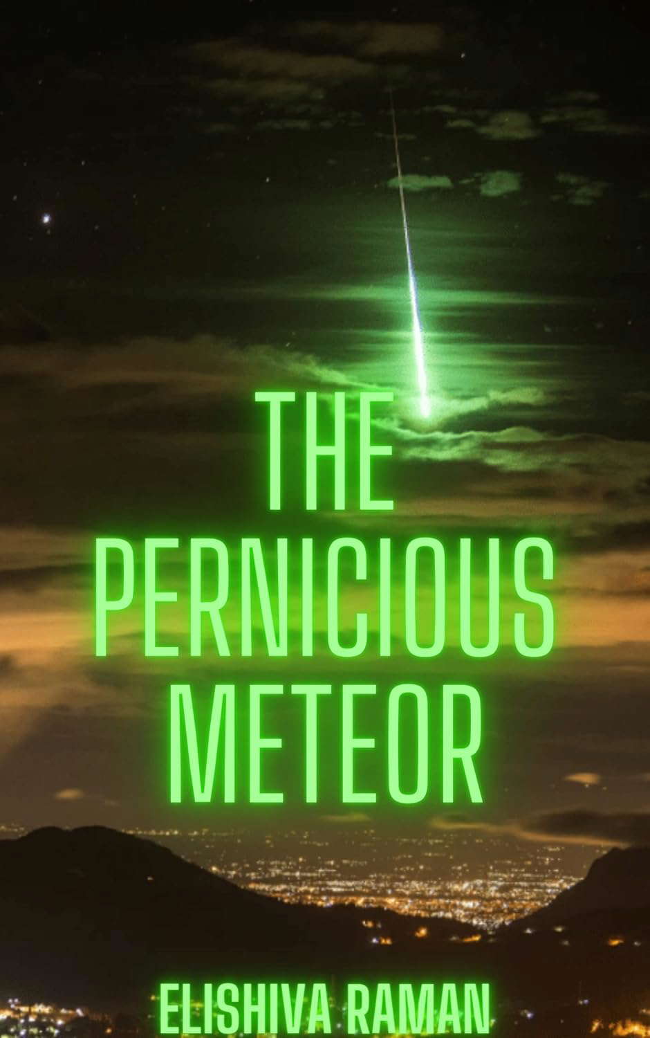 PERNICIOUS METEOR poster