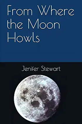 From Where the Moon Howls poster