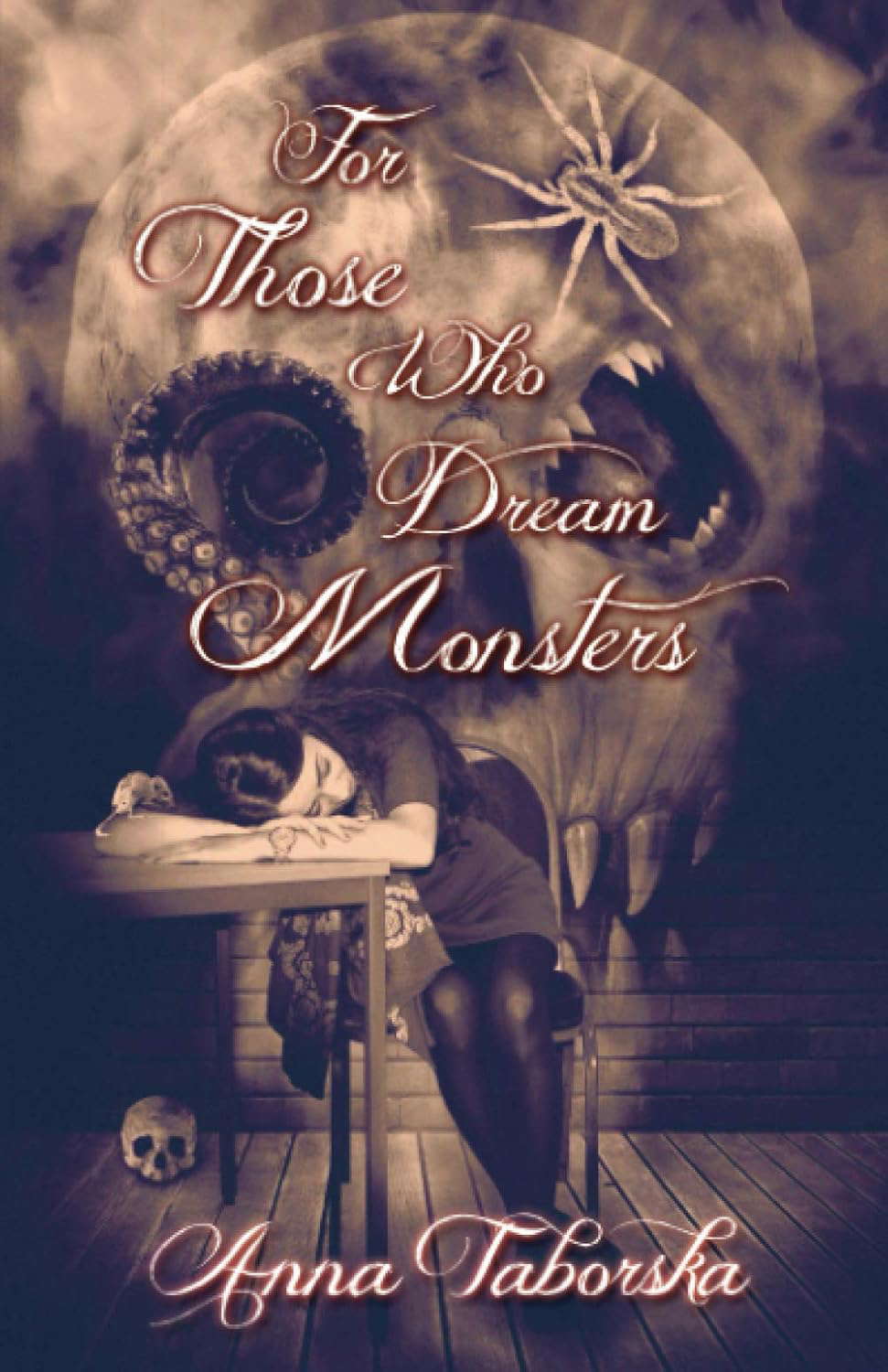 For Those Who Dream Monsters poster