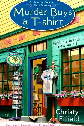 Murder Buys a T-Shirt (Haunted Souvenir Shop Book 1) poster
