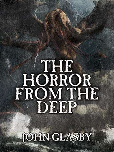 The Horror from the Deep: A Tale of the Cthulhu Mythos poster