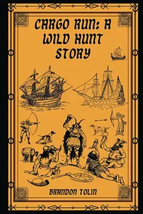 Cargo Run: A Wild Hunt Story (The Saga of Einar: Wild Hunt) poster