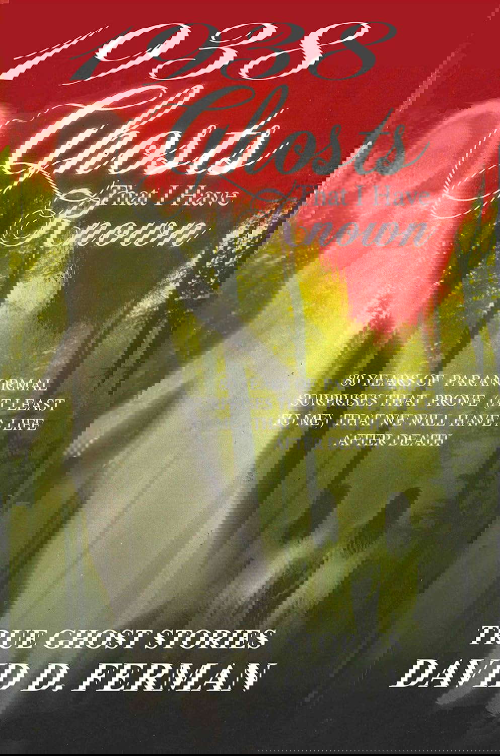 1938: Ghosts That I Have Known poster