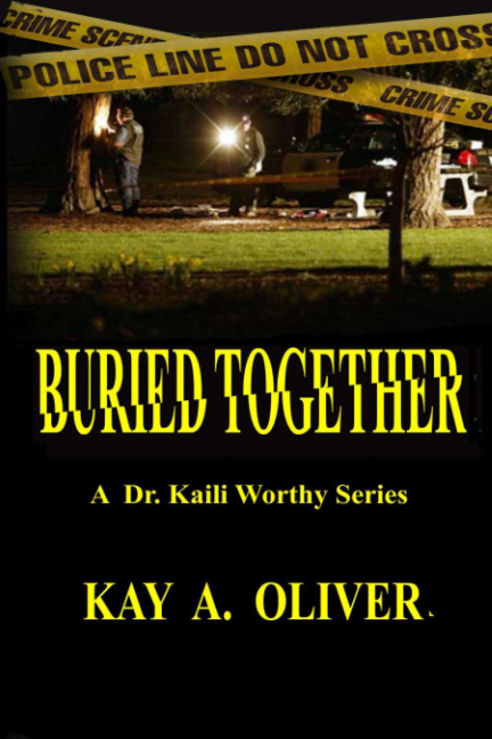 BURIED ALIVE: A Dr. Kaili Worthy Series poster