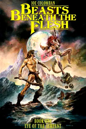 Beasts Beneath the Flesh: Book One Eye of the Serpent poster