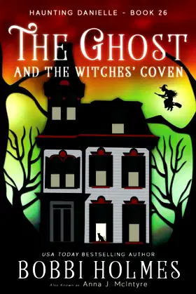 The Ghost and the Witches’ Coven (Haunting Danielle) poster