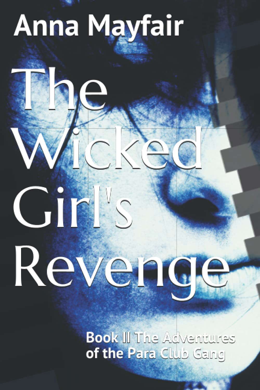 The Wicked Girl's Revenge: Book II The Adventures of the Para Club Gang poster