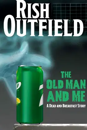 The Old Man & Me: A Dead & Breakfast Story poster