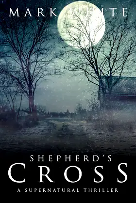 Shepherd's Cross: A supernatural thriller poster