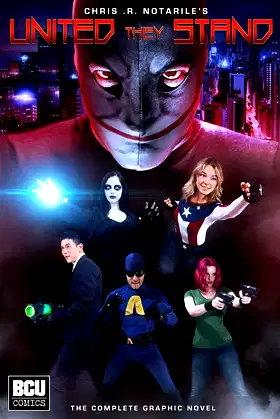 United They Stand: The Complete Graphic Novel (Heroes of the BCU) poster