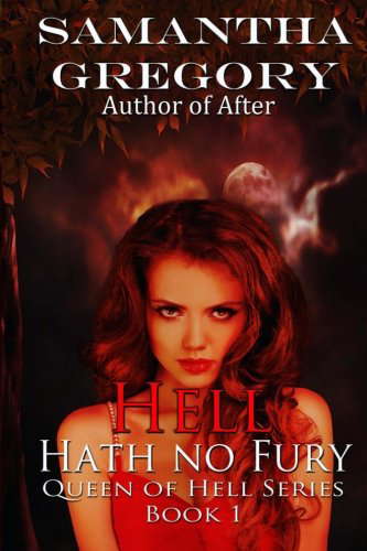 Hell Hath No Fury: Queen of Hell Book 1 poster