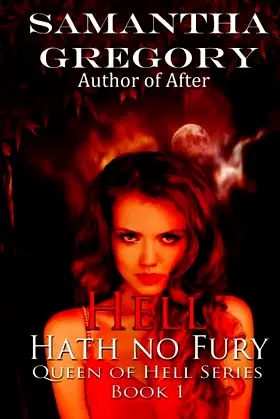 Hell Hath No Fury: Queen of Hell Book 1 poster