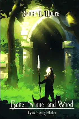 Arbitrium: An Epic Fantasy Adventure (Bone, Stone, and Wood) poster