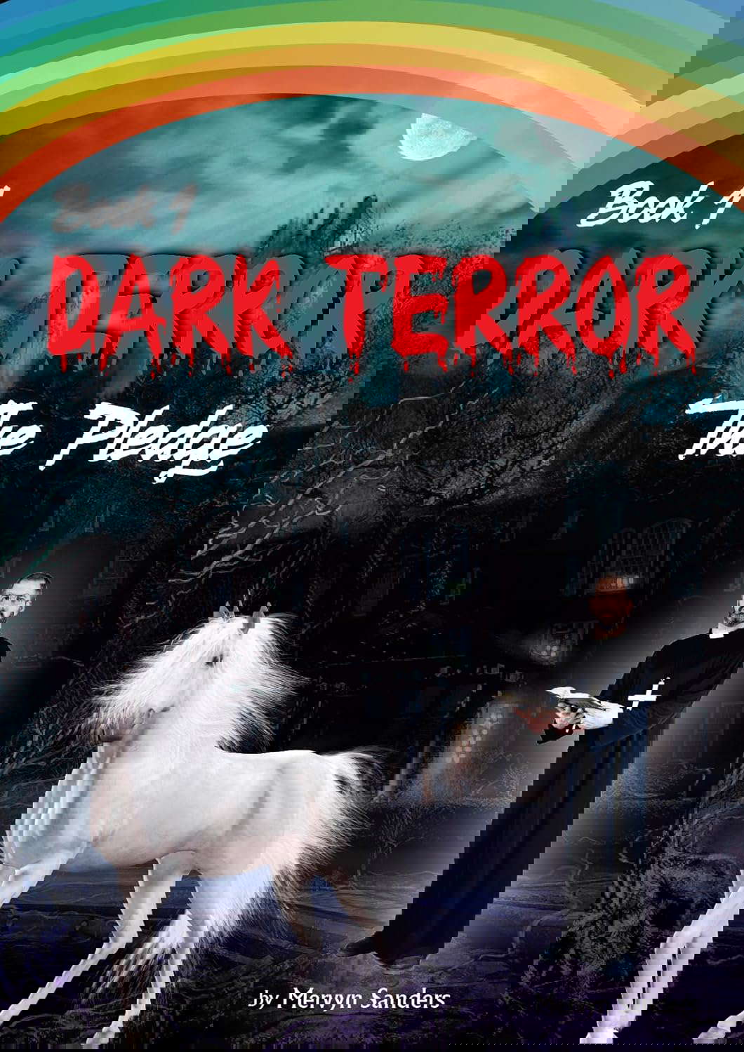 Dark Terror: The Pledge (Under the Rainbow Book 1) poster