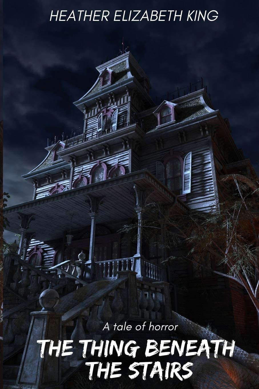 The Thing Beneath The Stairs: A Tale of Horror poster
