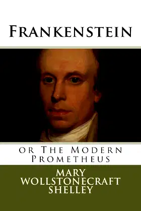 Frankenstein: or The Modern Prometheus poster
