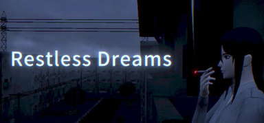 Restless Dreams capsule