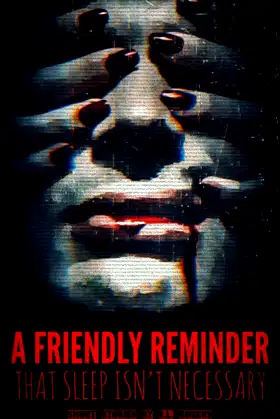 A Friendly Reminder That Sleep Isn't Necessary poster